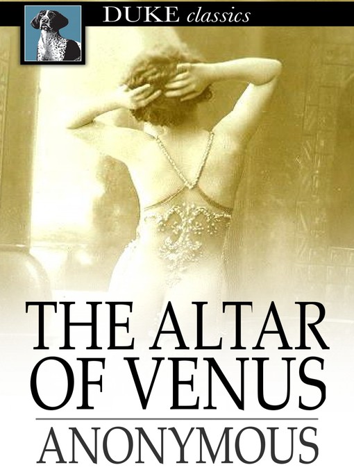 Title details for The Altar of Venus by Anonymous - Wait list